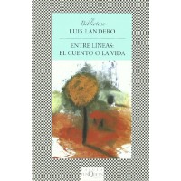ENTRE LINEAS, EL CUENTO O LA VIDA