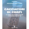 CACCIATORI DI CORPI