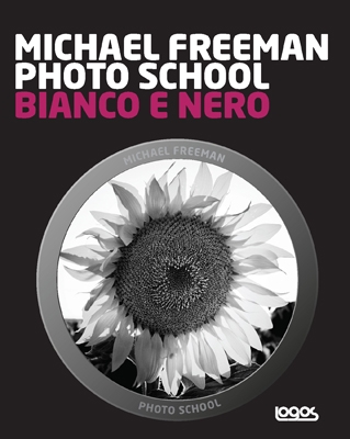 MICHAEL FREEMAN PHOTOSCHOOL BIANCO E NERO MICHAEL FREEMAN PHOTOSCHOOL BIANCO E NERO
