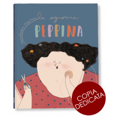 LA SIGNORINA PEPPINA - copia dedicata