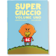 SUPERCIUCCIO VOL. 1