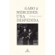 GABO Y MERCEDES: UNA DESPEDIDA