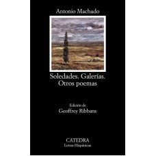 SOLEDADES, GALERÍAS, OTROS POEMAS