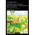 HISTORIA DE UN CARACOL QUE DESCUBRIÓ LA IMPORTANCIA DE LA LENTITUD