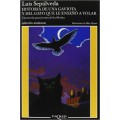 HISTORIA DE UNA GAVIOTA Y DEL GATO QUE LE ENSEÑÓ A VOLAR