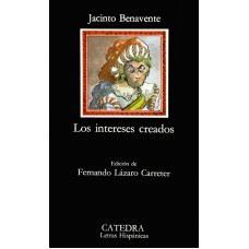 LOS INTERESES CREADOS - OUTLET