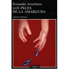 LOS PECES DE LA AMARGURA - OUTLET