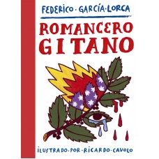 ROMANCERO GITANO. EDICIÓN ILUSTRADA