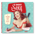 SHOOT SEXY