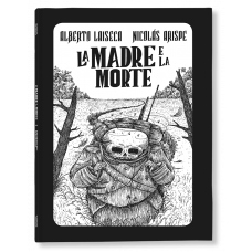 LA MADRE E LA MORTE / LA PERDITA