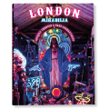 LONDON MIRABILIA. JOURNEY THROUGH A RARE ENCHANTMENT