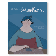 LA SIGNORA STIRELLINA