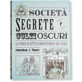 SOCIETÀ SEGRETE E CULTI OSCURI