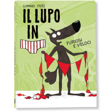 IL LUPO IN MUTANDA 3 - FURIOSI E VELOCI