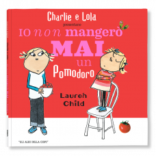 IO NON MANGERÒ MAI UN POMODORO