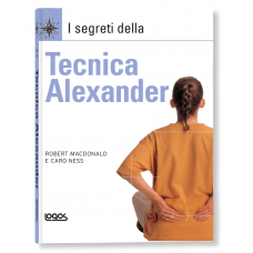 I SEGRETI DELLA TECNICA ALEXANDER