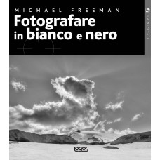 FOTOGRAFARE IN BIANCO E NERO - OUTLET