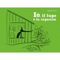 IO, IL LUPO E LA CAPANNA