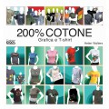 200% COTONE - GRAFICA E T-SHIRT - OUTLET