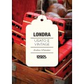 LONDRA: USATO E VINTAGE