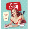 SHOOT SEXY - OUTLET