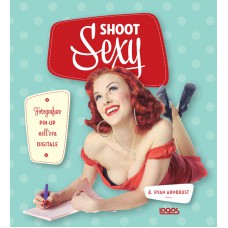 SHOOT SEXY - OUTLET