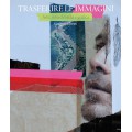 TRASFERIRE LE IMMAGINI. ARTE, MIXED MEDIA E GRAFICA