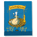 LA BELLA GRISELDA