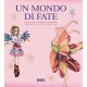 UN MONDO DI FATE + CD
