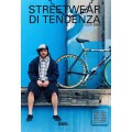 STREETWEAR DI TENDENZA