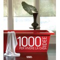 1000 IDEE PER VIVERE LA CASA - OUTLET