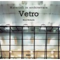 MATERIALI IN ARCHITETTURA: VETRO - OUTLET