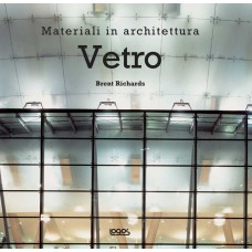 MATERIALI IN ARCHITETTURA: VETRO - OUTLET