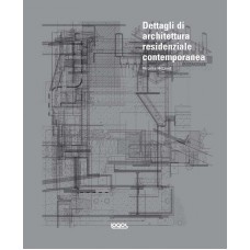 DETTAGLI DI ARCHITETTURA RESIDENZIALE CONTEMPORANEA