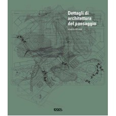 DETTAGLI DI ARCHITETTURA DEL PAESAGGIO + CD ROM