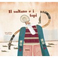 IL SULTANO E I TOPI