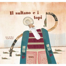 IL SULTANO E I TOPI
