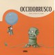 OCCHIOBRUSCO