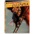 IL POMPIERE DI LILLIPUTIA