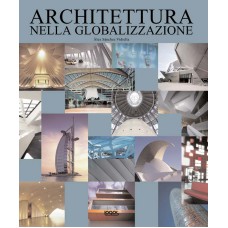 ARCHITETTURA NELLA GLOBALIZZAZIONE