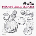 SKETCHES AND 3D PRODUCT DESIGN