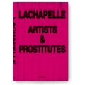 LACHAPELLE - ARTISTS AND PROSTITUTES - edizione limitata