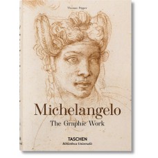 MICHELANGELO. THE GRAPHIC WORK