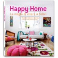 HAPPY HOME. LA MAGIA DI VIVERE A COLORI - OUTLET