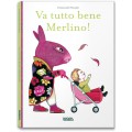 VA TUTTO BENE MERLINO!