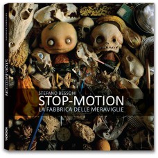 STOP MOTION. LA FABBRICA DELLE MERAVIGLIE