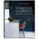 SFUMATURE DI GRIGIO. DECORARE CON ELEGANZA