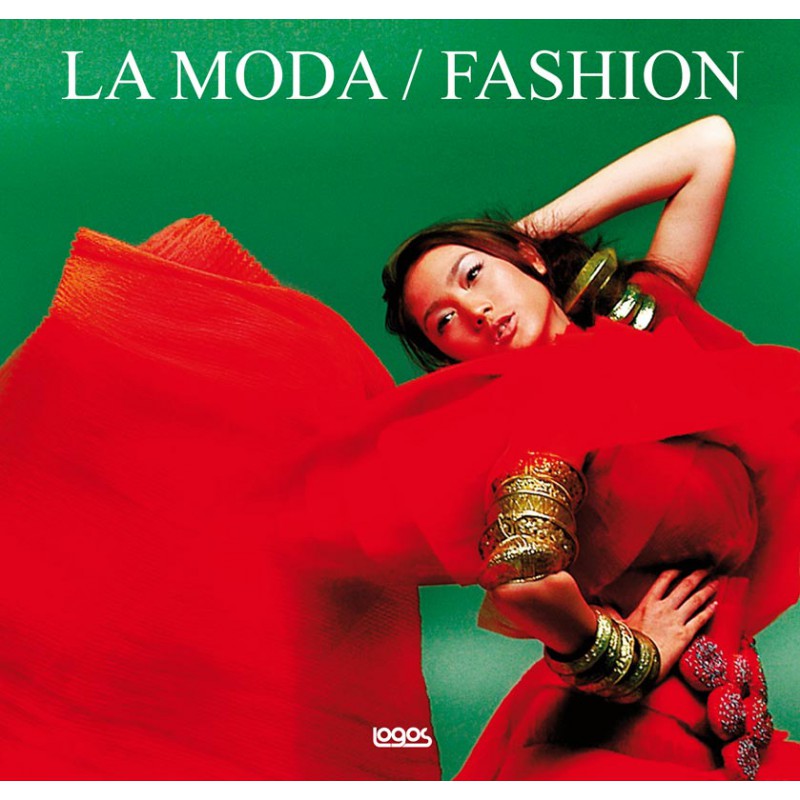 LA MODA / FASHION Logosedizioni Libri.it