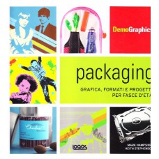 PACKAGING. GRAFICA, FORMATI E PROGETTI PER FASCE D'ETÀ - OUTLET