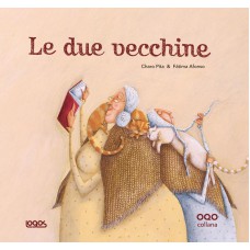 LE DUE VECCHINE 